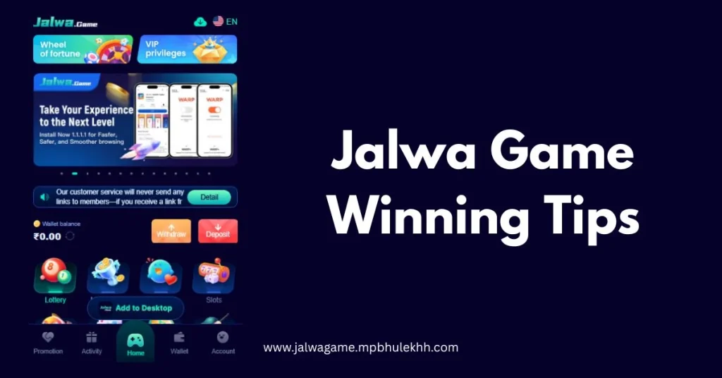 Jalwa Game Winning Tips